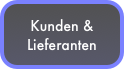Kunden & 
Lieferanten